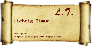 Lichtig Timur névjegykártya